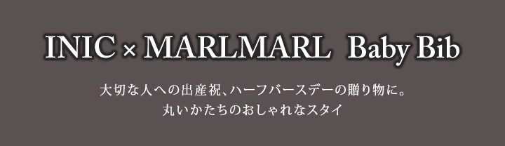 INIC×MARLMARL Baby Bib